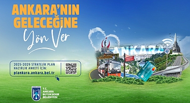 ANKARA BÜYÜKŞEHİR BELEDİYESİNDEN STRATEJİK PLAN ANKETİ