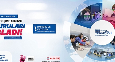 İBB TEKNOLOJİ ATÖLYELERİ İÇİN SINAV BAŞVURULARI BAŞLADI