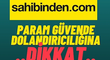 Sahibinden uygulamasında param güvende ile dolandırıldı