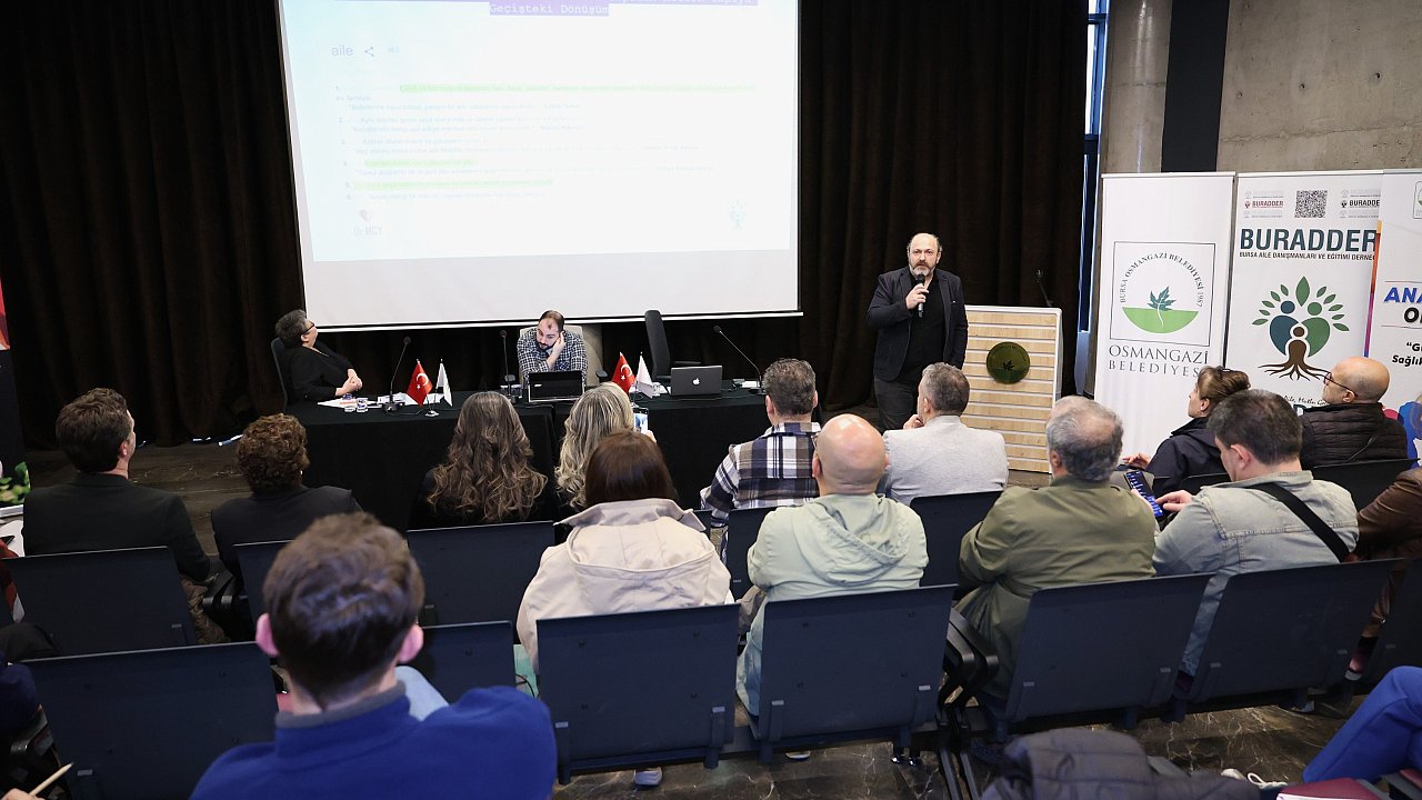 Aile Olmanın Gücü Osmangazi'de Konuşuldu