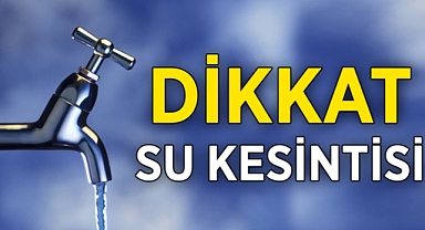 OSMANGAZİ'DE SU KESİNTİSİ