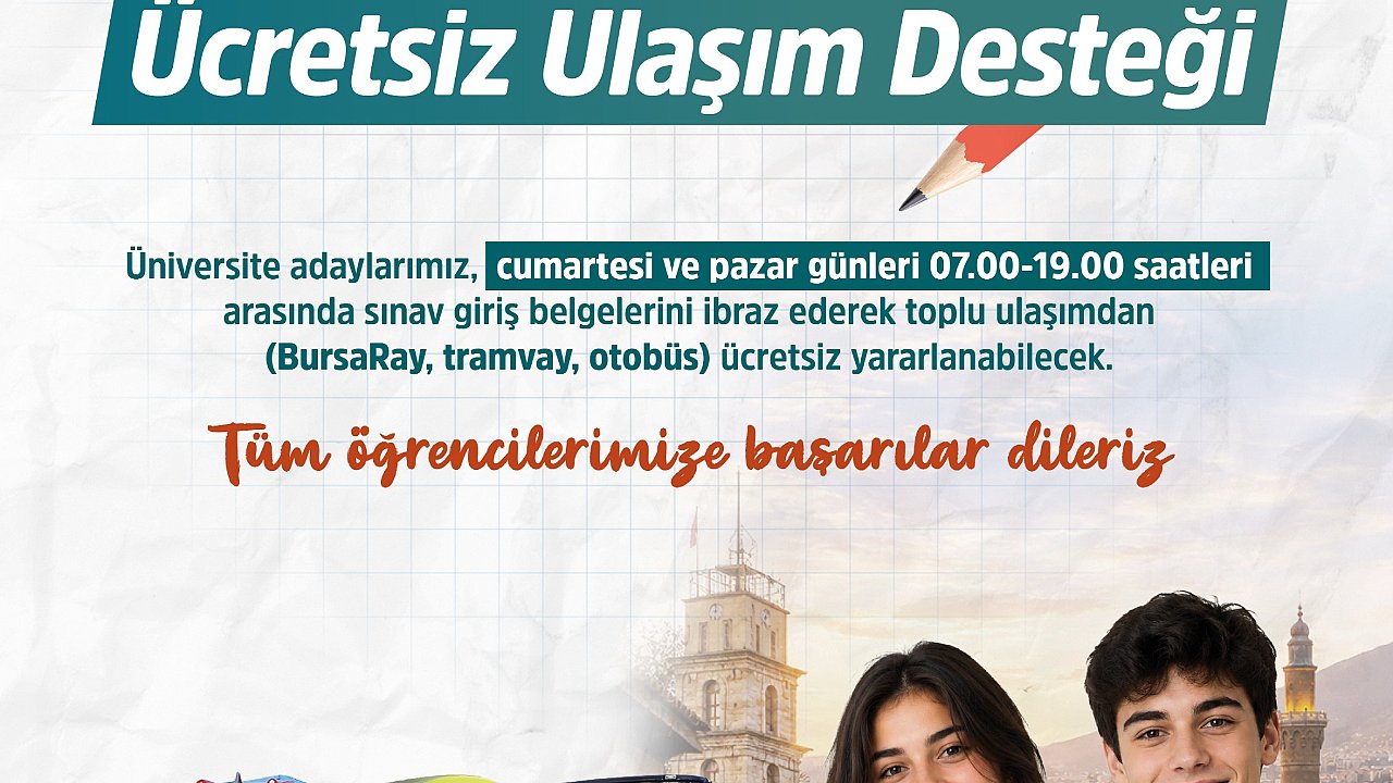 Bursa'da üniversite adaylarına ücretsiz ulaşım desteği